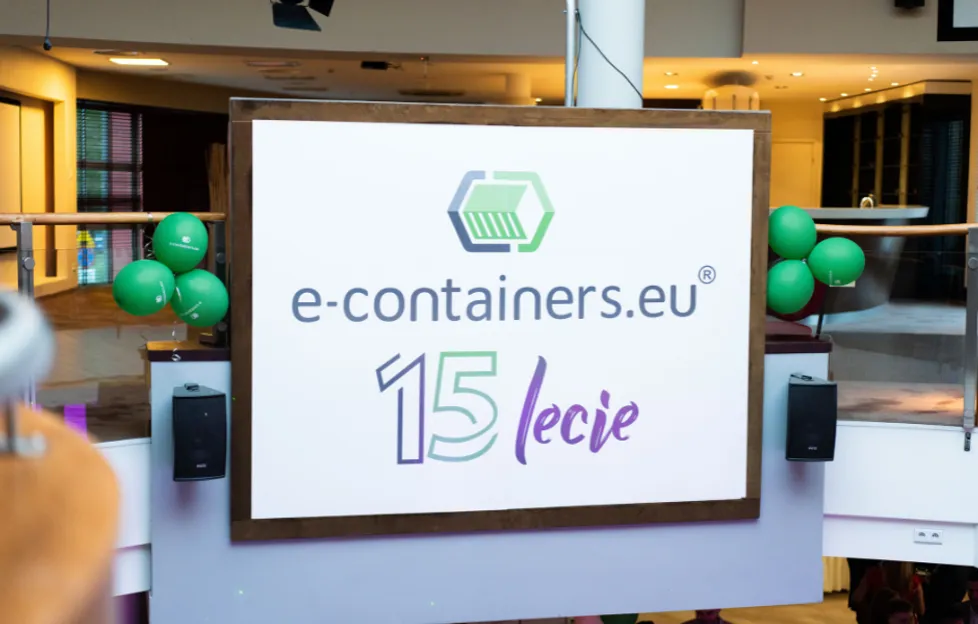 Świętujemy 15-lecie E-Containers.